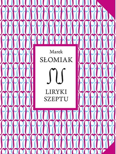 Liryki szeptu - Marek Słomiak - książka