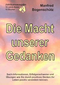 Die Macht unserer Gedanken - Manfred Bogenschütz - ebook