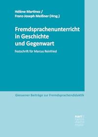 Fremdsprachenunterricht in Geschichte und Gegenwart -  - ebook