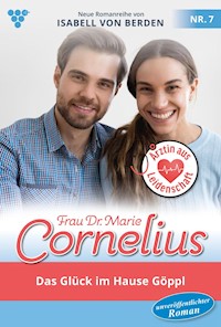 Das Glück im Hause Göppl - Isabell von Berden - ebook
