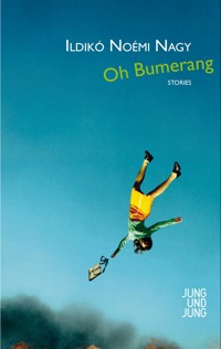 Oh Bumerang - Ildikó Noémi Nagy - ebook