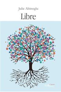 Libre - Julie Altinoglu - ebook