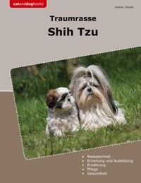 Traumrasse Shih Tzu - Andrea Dörpelt - ebook