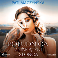 Południca ze Świątyni Słońca - Pati Maczyńska - audiobook + książka