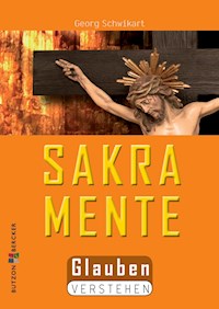 Die Sakramente - Schwikart Georg - ebook