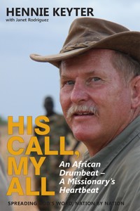 His Call, My All - Hennie Keyter - ebook