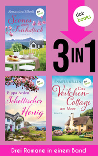 Scones zum Frühstück; Schottischer Honig & Das Veilchencottage am Meer - Alexandra Zöbeli - ebook