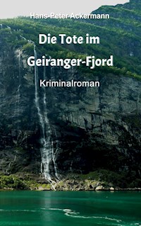 Die Tote im Geiranger Fjord - Hans-Peter Ackermann - ebook