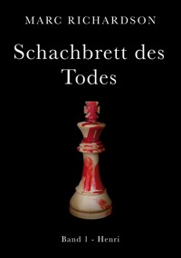 Schachbrett des Todes - Marc Richardson - ebook