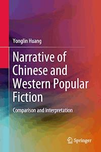 Narrative of Chinese and Western Popular Fiction - Yonglin Huang - ebook