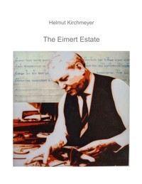 The Eimert Estate - Helmut Kirchmeyer - ebook