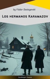 Los hermanos Karamazov - Fiodor Dostoievski - ebook