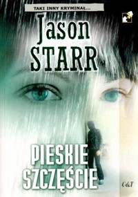 Pieskie szczęście - Jason Starr - ebook