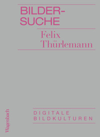 Bildersuche - Felix Thürlemann - ebook