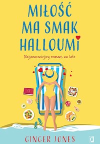 Miłość ma smak halloumi - Jones Ginger - ebook + audiobook + książka