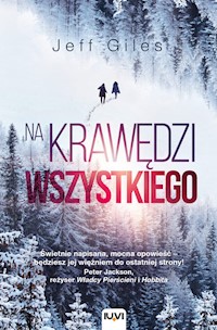 Na krawędzi wszystkiego - Jeff Giles - książka