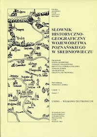 Słownik historyczno-geograficzny województwa poznańskiego w średniowieczu Część 5 Zeszyt 3 -  - książka
