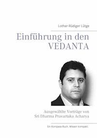 Einführung in den Vedanta - Lothar-Rüdiger Lütge - ebook