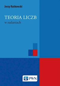 Teoria liczb w zadaniach - Rutkowski Jerzy - książka