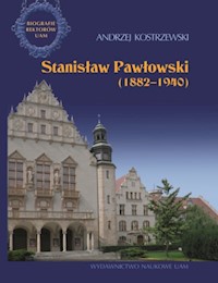 Stanisław Pawłowski 1882-1940 - Kostrzewski Andrzej - książka
