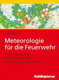 Meteorologie für die Feuerwehr - Jens Motsch - ebook