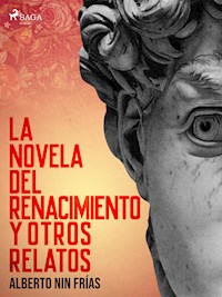 La novela del Renacimiento y otros relatos - Alberto Nin Frías - ebook