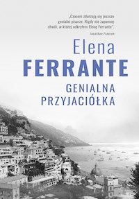Genialna Przyjaciółka - Elena Ferrante - ebook + audiobook + książka