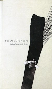 Serce zbłąkane - Zgorzewicz-Fryźlewicz Barbara - książka