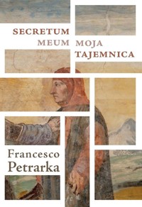 Secretum meum Moja tajemnica - Petrarka Francesco - książka