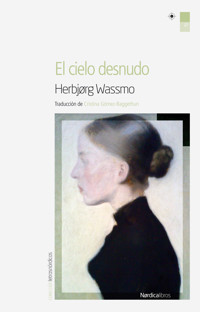 El cielo desnudo - Herbjørg Wassmo - ebook
