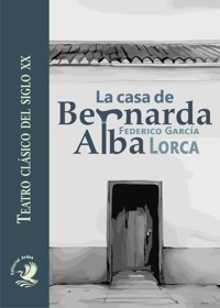 La casa de Bernarda Alba - Federico García Lorca - ebook