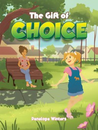 The Gift of Choice - Penelope Winters - ebook