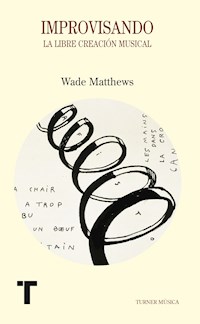 Improvisando - Wade Matthews - ebook