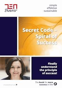 Secret Code - Spiral of Success - Christine Hofmann - ebook