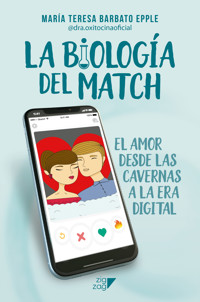 La biología del match - María Teresa Barbato - ebook