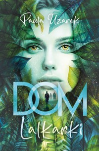 Dom lalkarki - Uzarek Paula - ebook + audiobook + książka