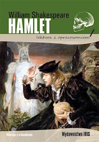 Hamlet lektura z opracowaniem - William Shakespeare - książka