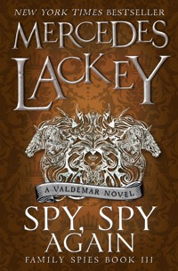 Spy, Spy Again (Family Spies #3) - Mercedes Lackey - ebook