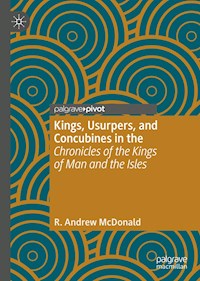 Kings, Usurpers, and Concubines in the 'Chronicles of the Kings of Man and the Isles' - R. Andrew McDonald - ebook