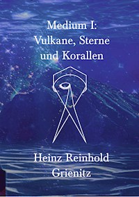 Medium I - Heinz Reinhold Grienitz - ebook