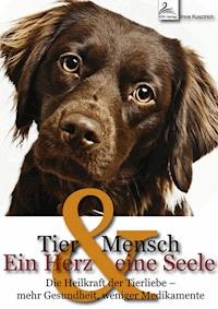 Tier und Mensch - Ein Herz und eine Seele - Imre Kusztrich - ebook