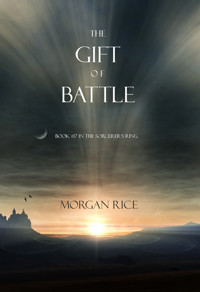 The Gift of Battle (Book #17 in the Sorcerer's Ring) - Rice Morgan - ebook