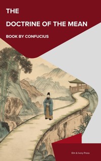 The Doctrine of the Mean - Confucius - ebook