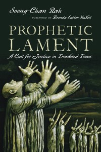 Prophetic Lament - Soong-Chan Rah - ebook