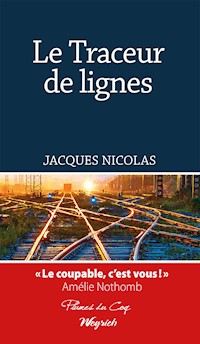 Le Traceur de lignes - Jacques Nicolas - ebook