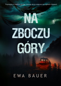 Na zboczu góry - Ewa Bauer - ebook + audiobook + książka
