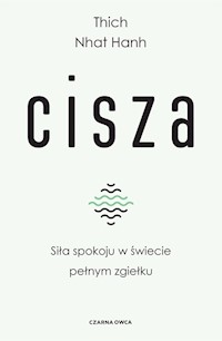 Cisza - Hanh Thich Nhat - książka