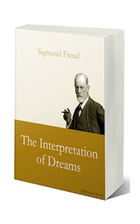 The Interpretation of Dreams - Sigmund Freud - ebook