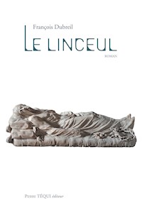 Le Linceul - François Dubreil - ebook