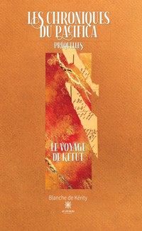 Les chroniques du Pacifica - Préquelles - Blanche de Kérity - ebook